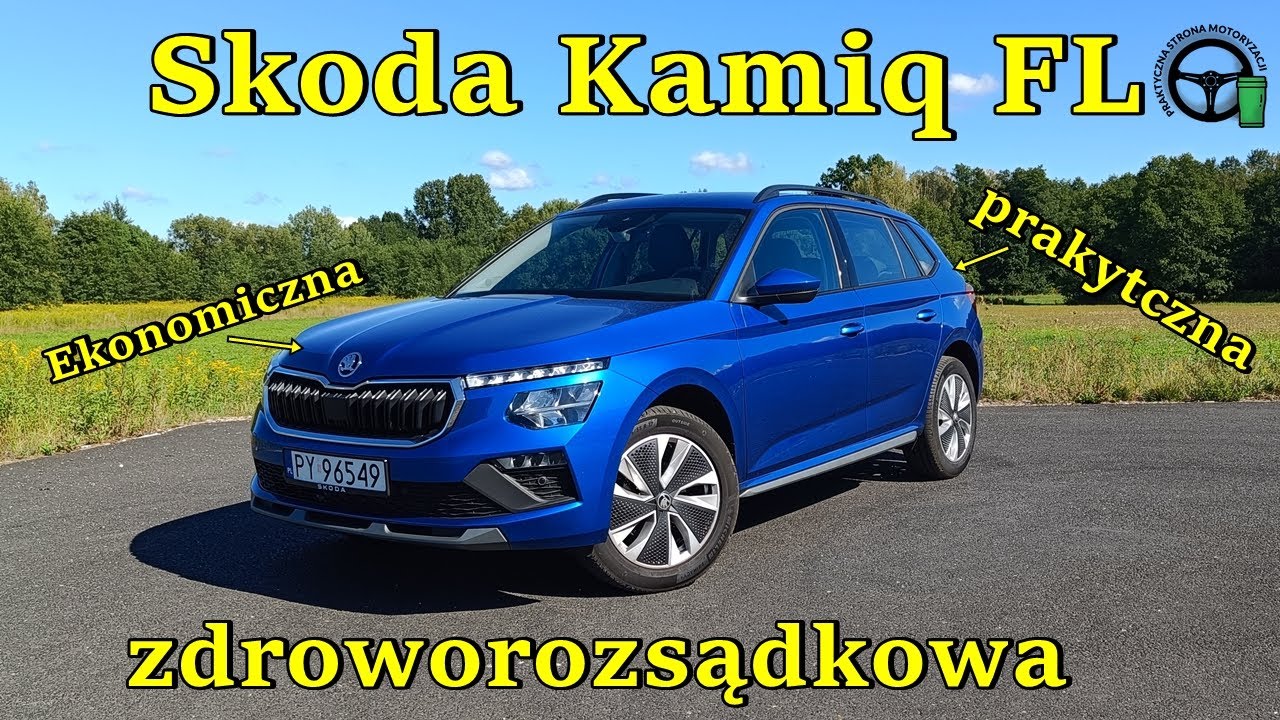 2024 Skoda Kamiq FL - Praktyczna, ekonomiczna, zdroworozsądkowa.