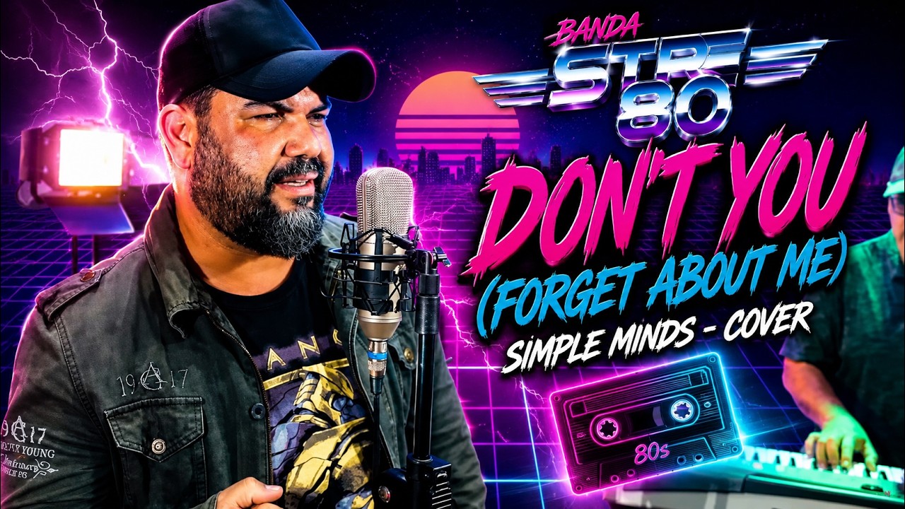 Banda STR 80 - Don’t You (Forget About Me) – Simple Minds | Cover Rock Anos 80 ( Gravado em 2019 )