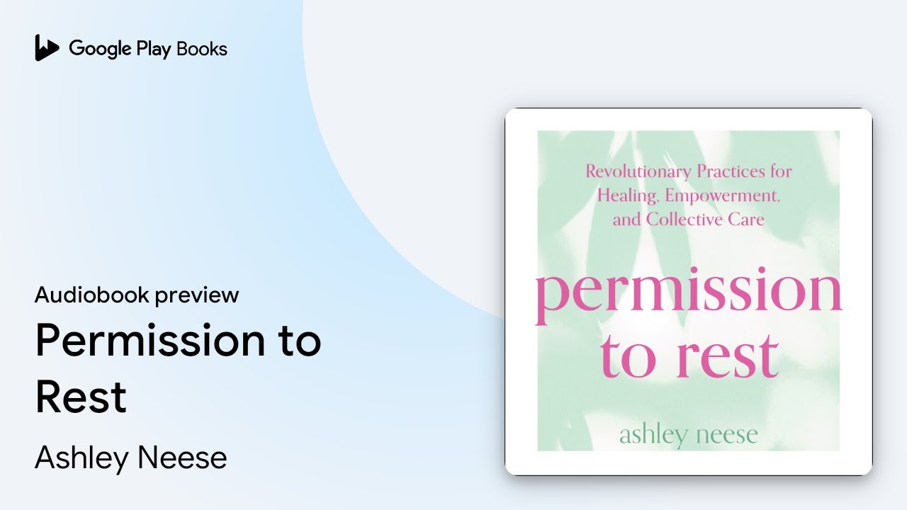 Permission to Rest by Ashley Neese &middot; Audiobook preview