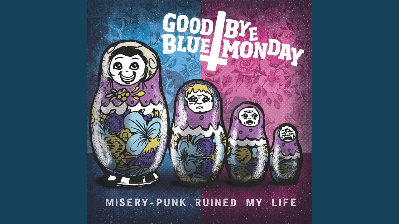 Misery-Punk Ruined My Life