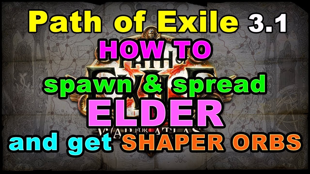 Path of Exile: HOW TO spawn & spread ELDER and get SHAPER ORBS!