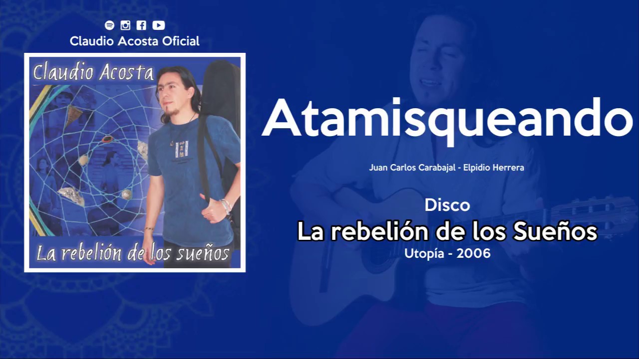 Claudio Acosta - Atamisqueando
