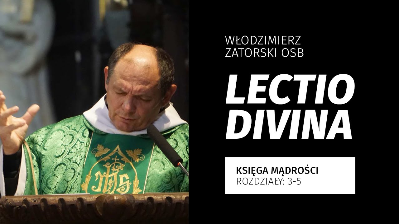 Lectio Divina. Księga Mądrości / Rozdziały: 3-5