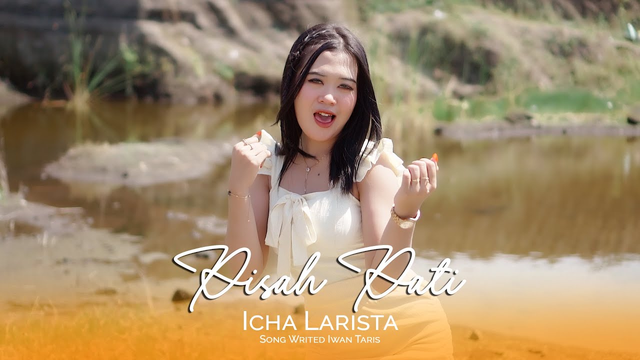 Icha Larista - Pisah Pati DJ REMIX AH..AH..