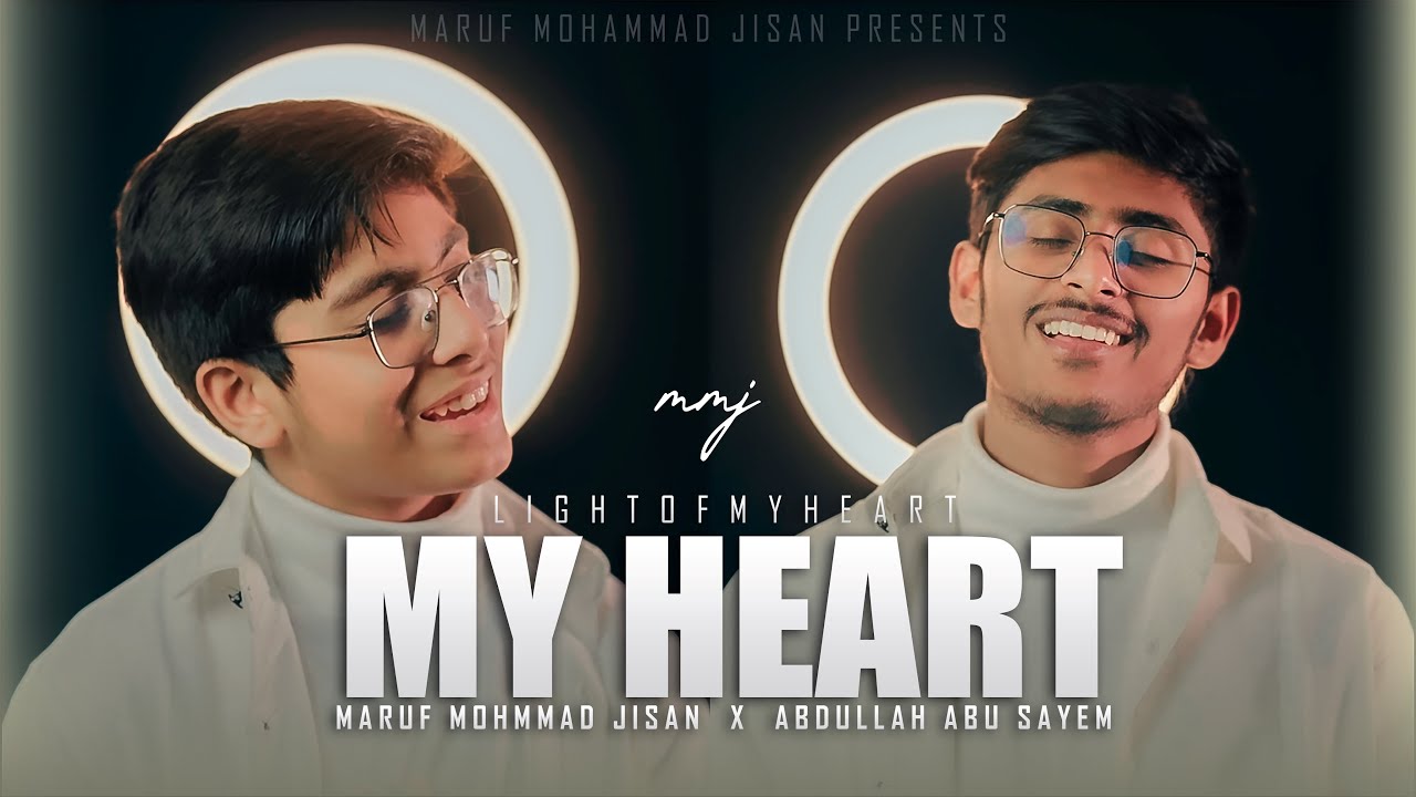 LIGHT OF MY HEART | MMJ X SAYEM | (Official Nasheed)