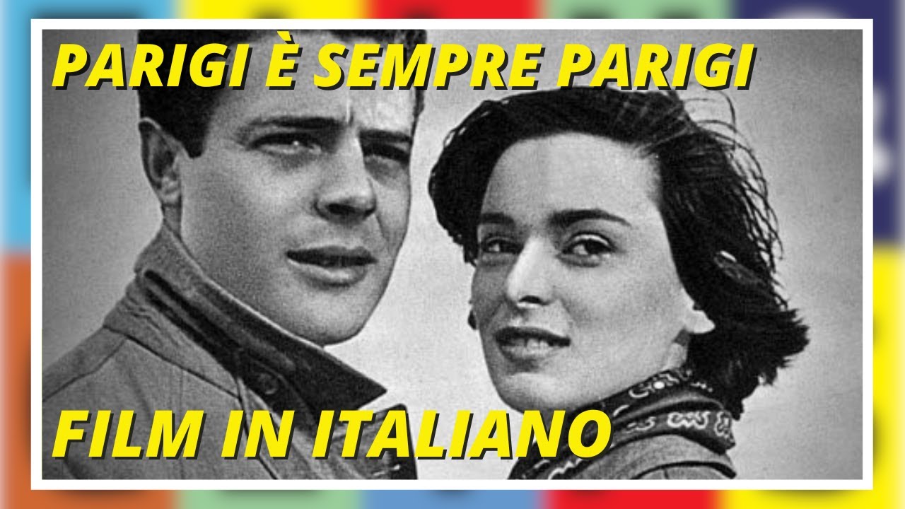 Parigi è Sempre Parigi | Film Completo in Italiano