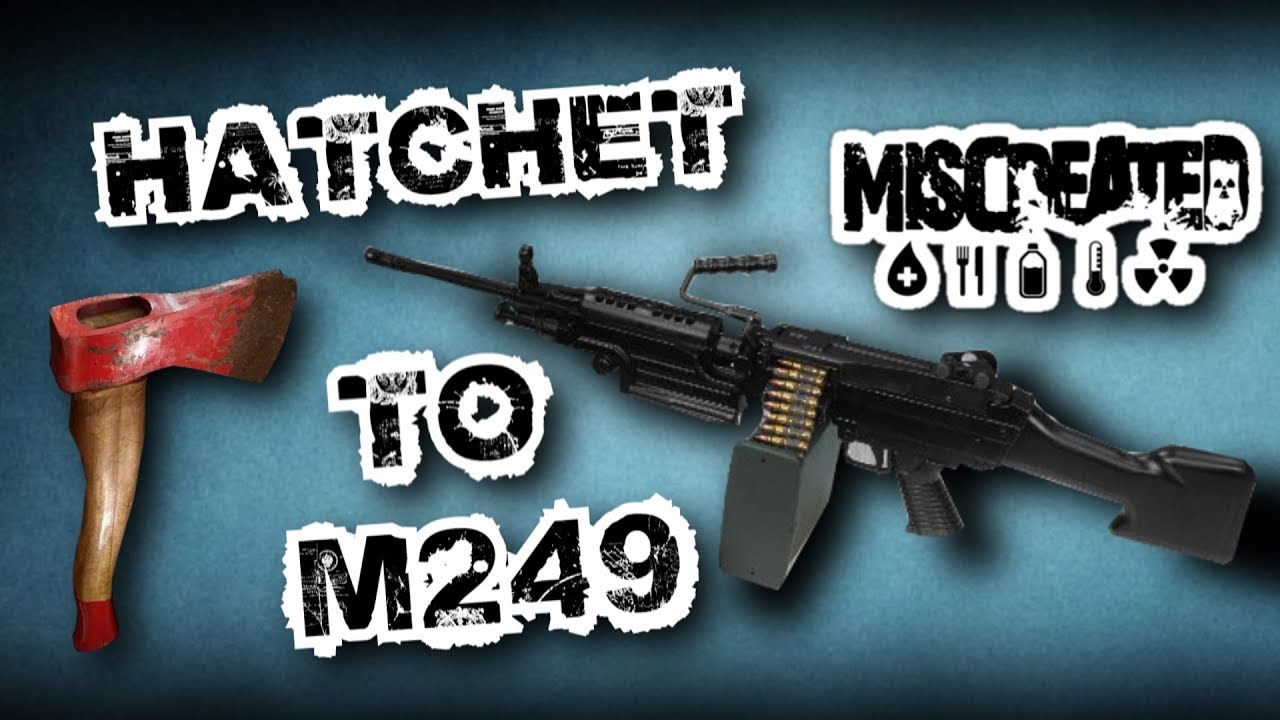 ☢Miscreated - EP 107. How I Killed A Guy That Had A M249 W/ My Hatchet, 360 Kill, No Scope W/ M40A1