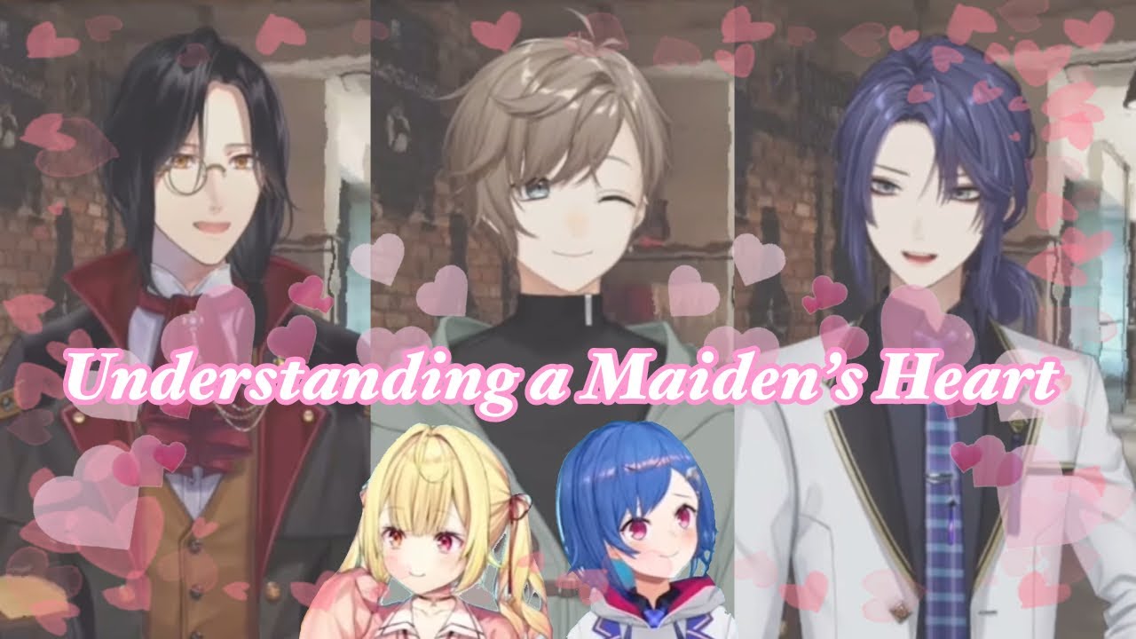 Understanding a Maiden's Heart! [Shellin /Kanae /Hoshikawa /Chigusa /Nagao /Nijisanji] (eng sub)