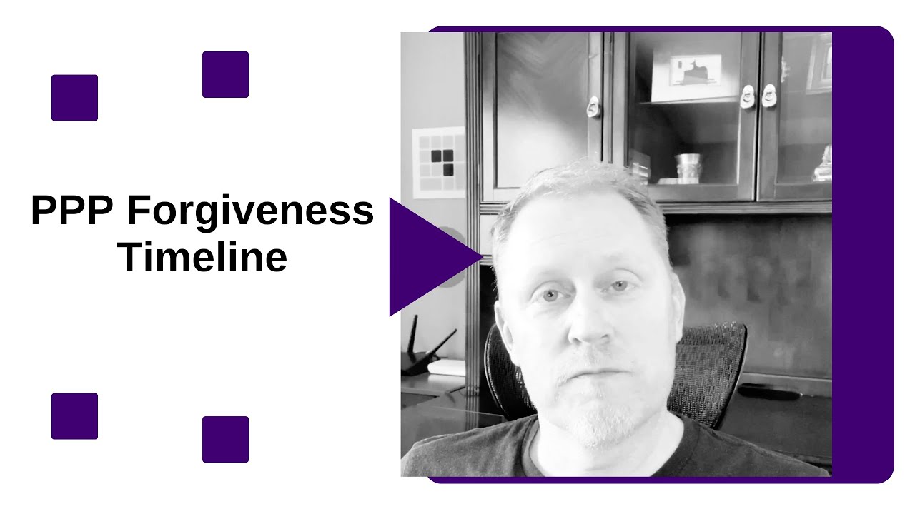PPP Forgiveness Timeline