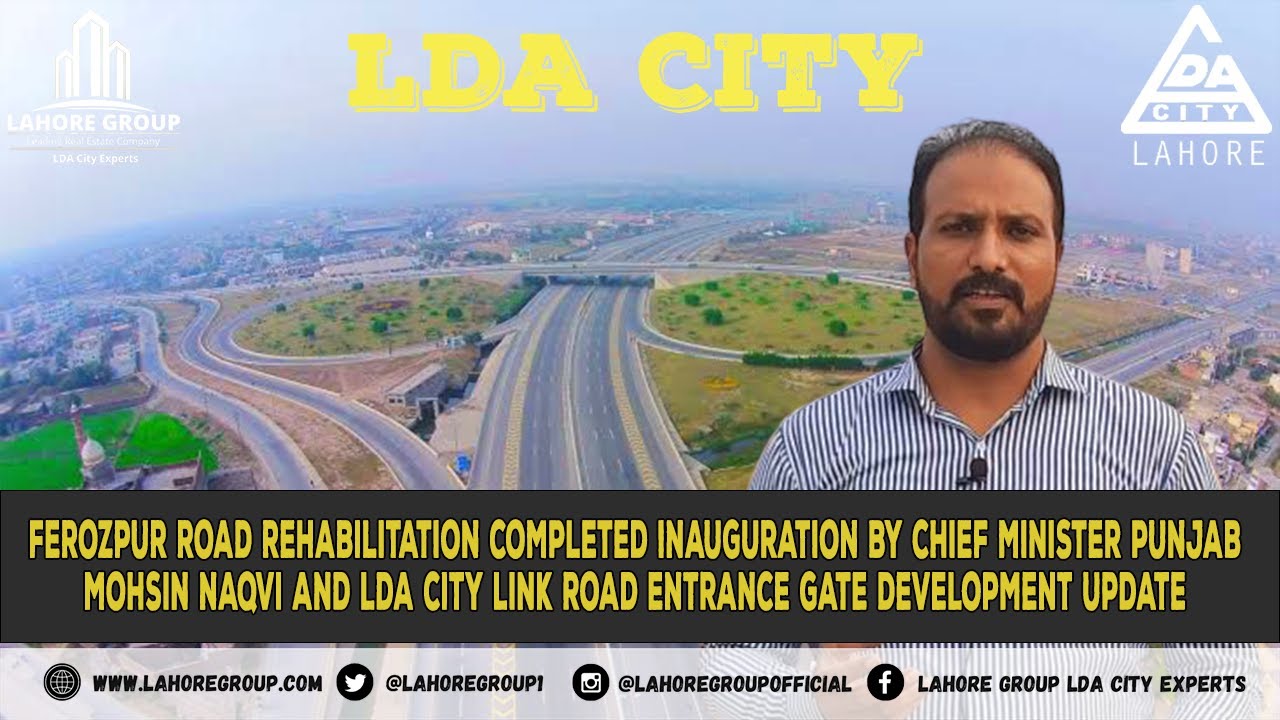 Update LDA City Gate Linked Main Ferozepur Road  |M. Zubair Rajpoot | 0321-4207723 | LDA City Lahore