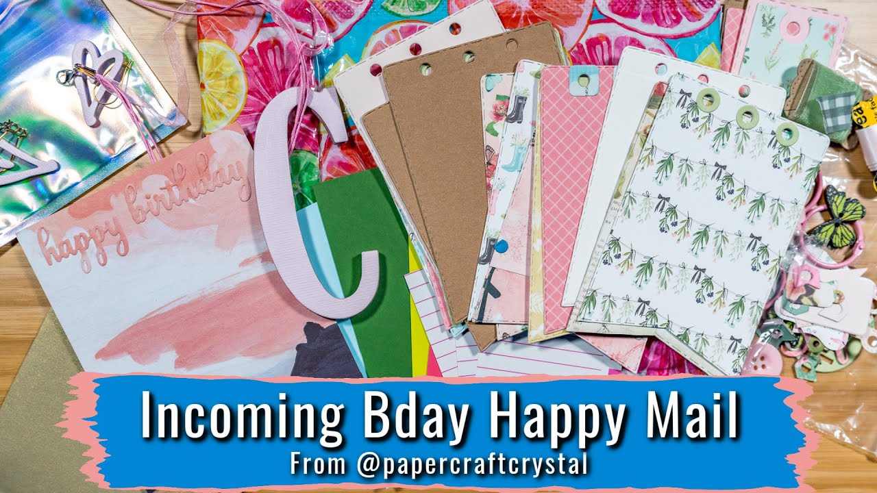 Incoming Birthday Happy Mail