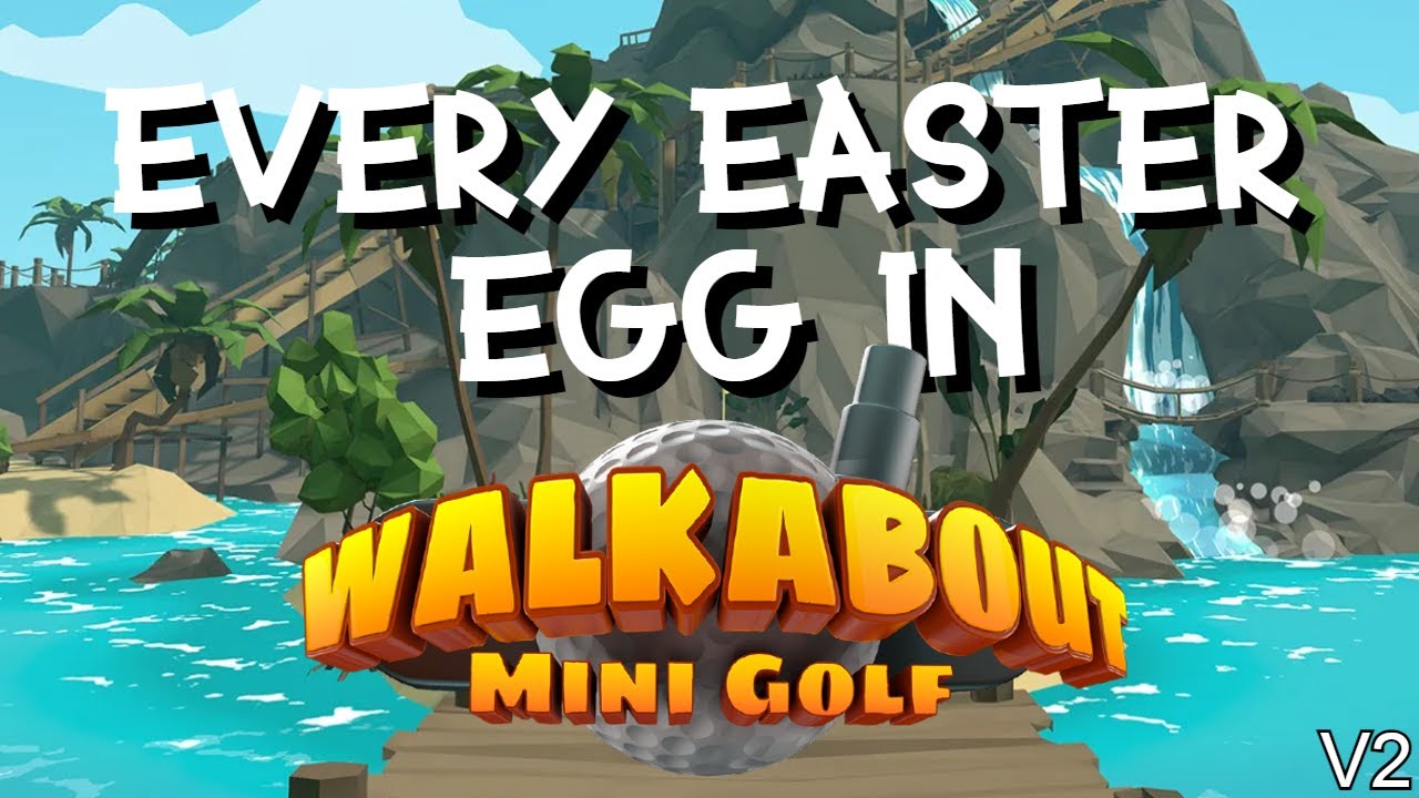 Every Easter Egg in Walkabout Minigolf V2