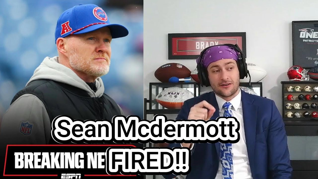 Sean McDermott OUT in Buffalo