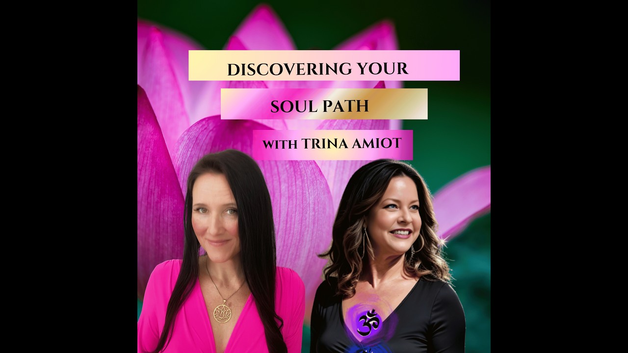S01 E25 | Trina Amiot: Discovering Your Soul Path