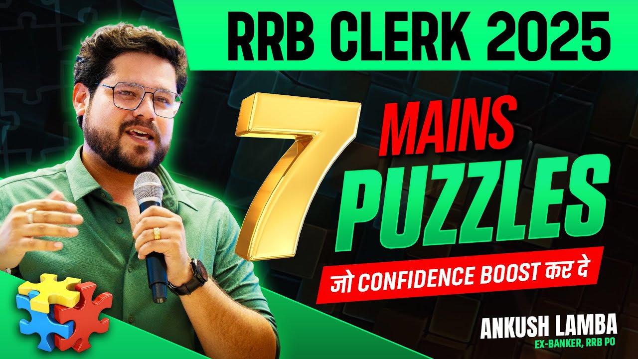 💡RRB Clerk Mains 2025: 7 Puzzles जो Confidence Boost कर देंगे! | Ankush Lamb