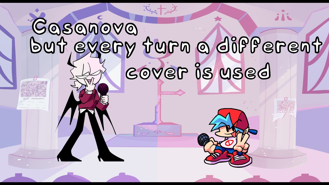 casanova But Every Turn A Different Cover Is Used (fnf casanova BETADCIU)