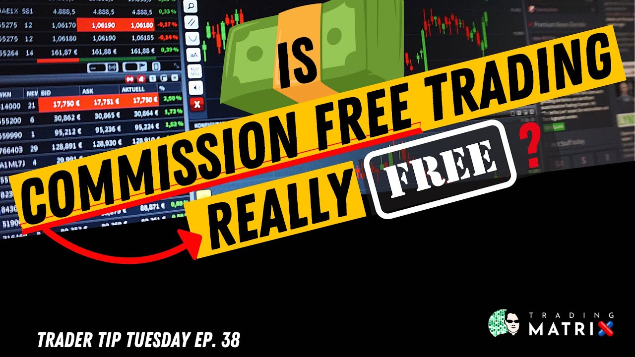 Is Commission Free Trading Really Free?
