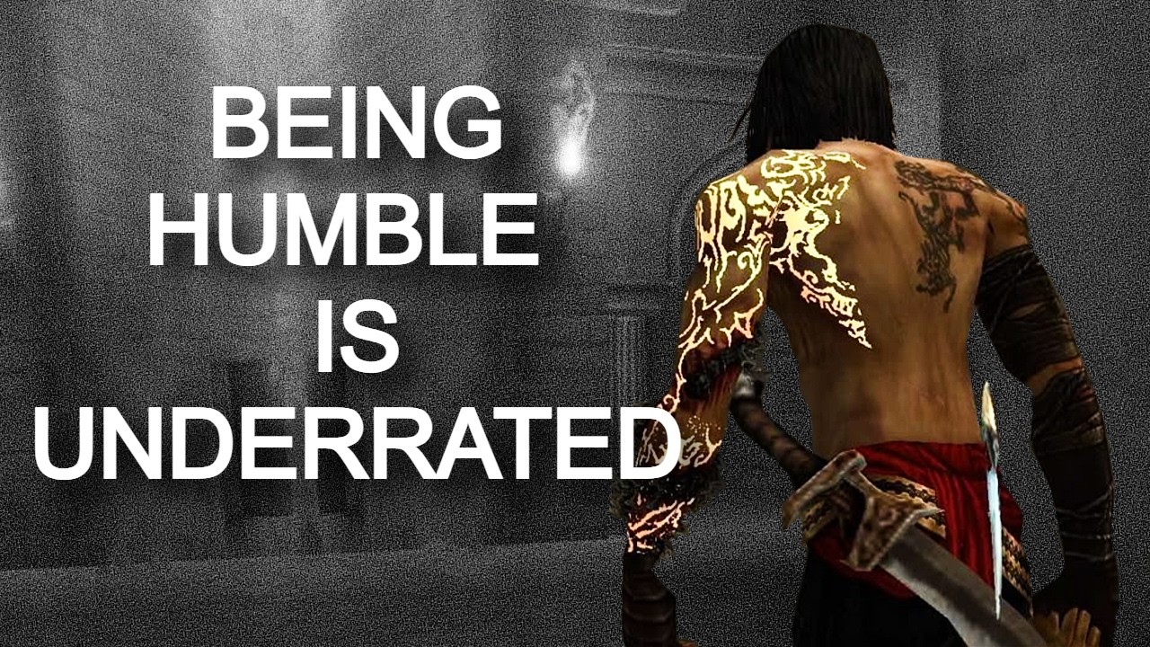why being humble is underrated