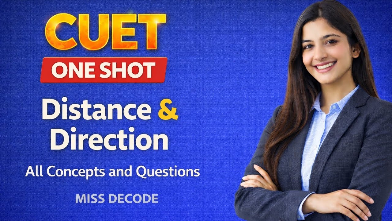 Distance & Direction| One Shot | CUET | All Concepts & Questions Covered 
