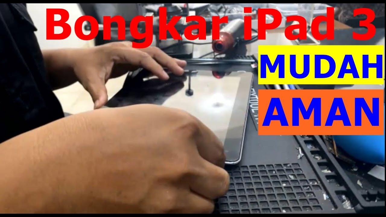 Cara Bongkar iPad 3 (A1430) | MUDAH