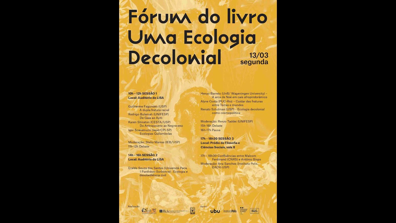 Fórum do livro Uma Ecologia Decolonial - Sessão 1