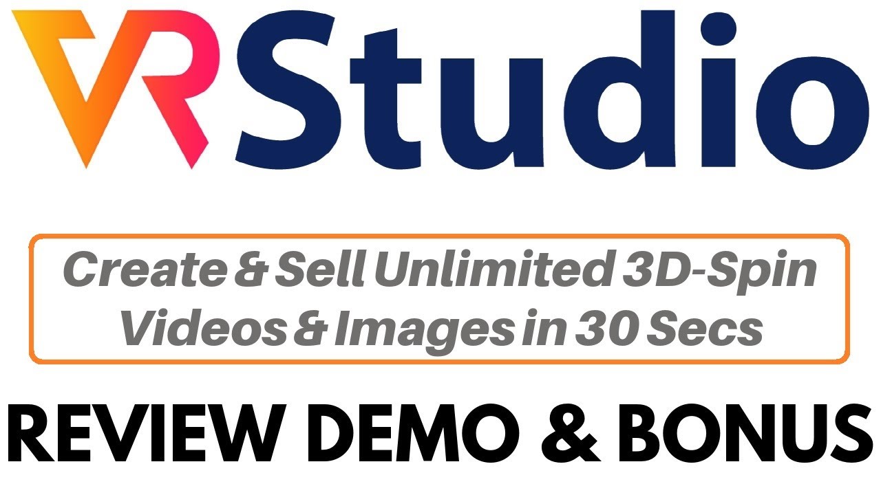 VRStudio Review Demo Bonus - 360 Degree Video and Image Maker