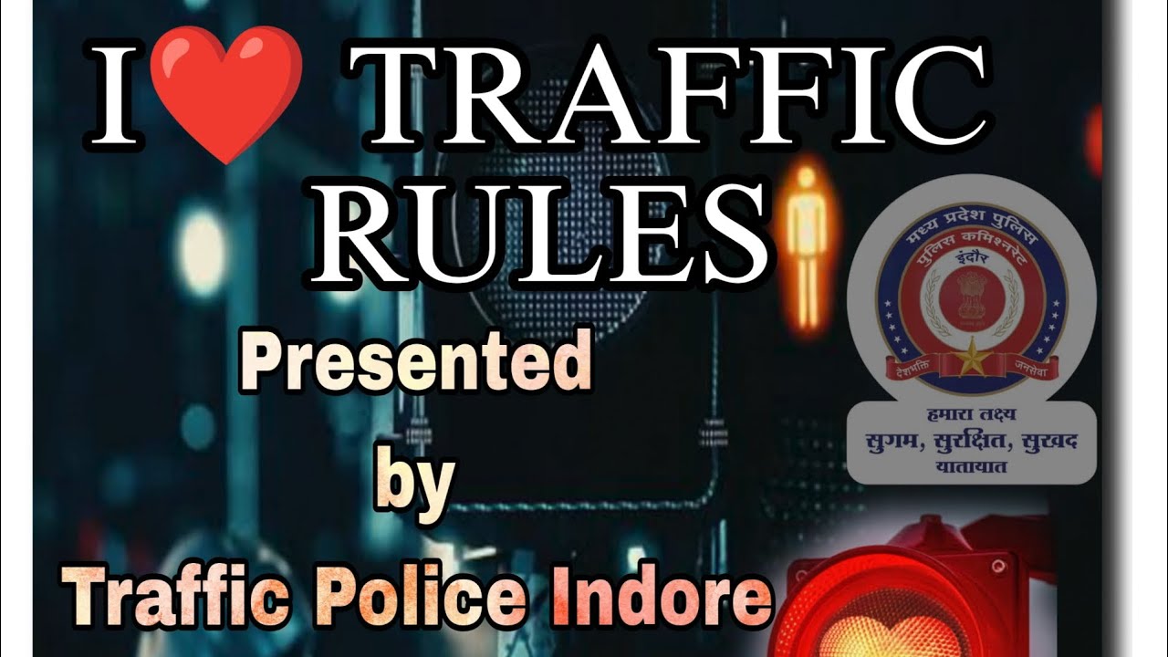 &ldquo;I love traffic Rule&rdquo; Road Safety Film by Indore Traffic police