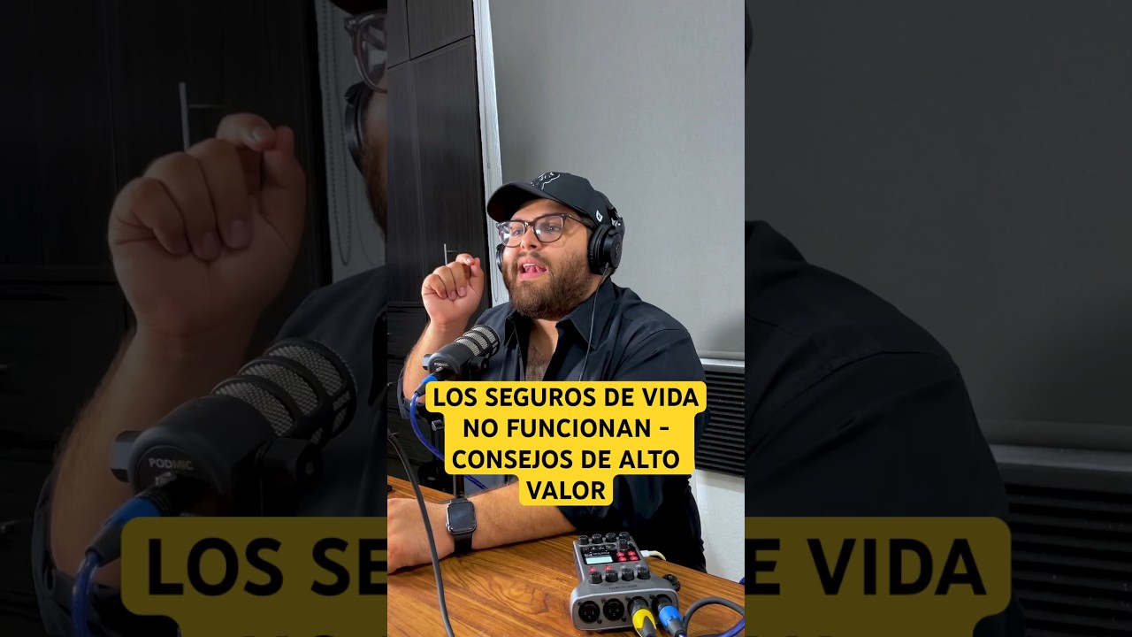 Los seguro de vida son una ESTAFA - #consejos #podcast #emprender #millonarios #mexico #finanzas