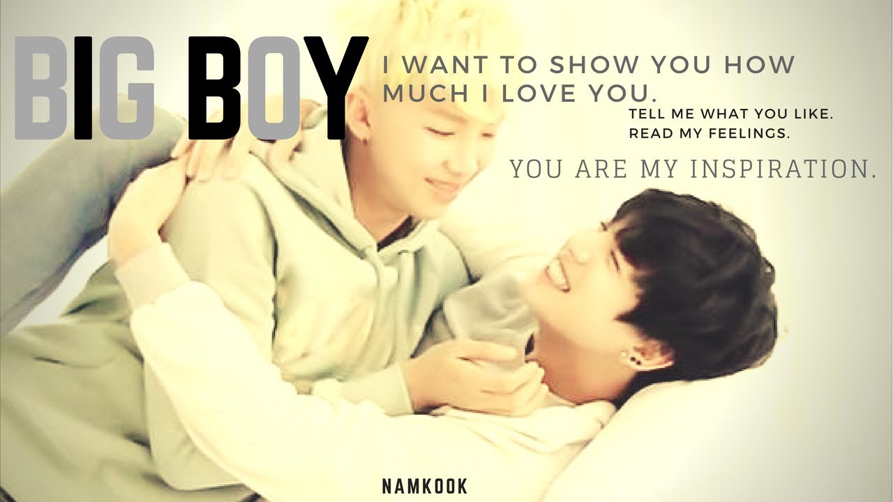 NAMKOOK ||Big Boy||Fmv;AU