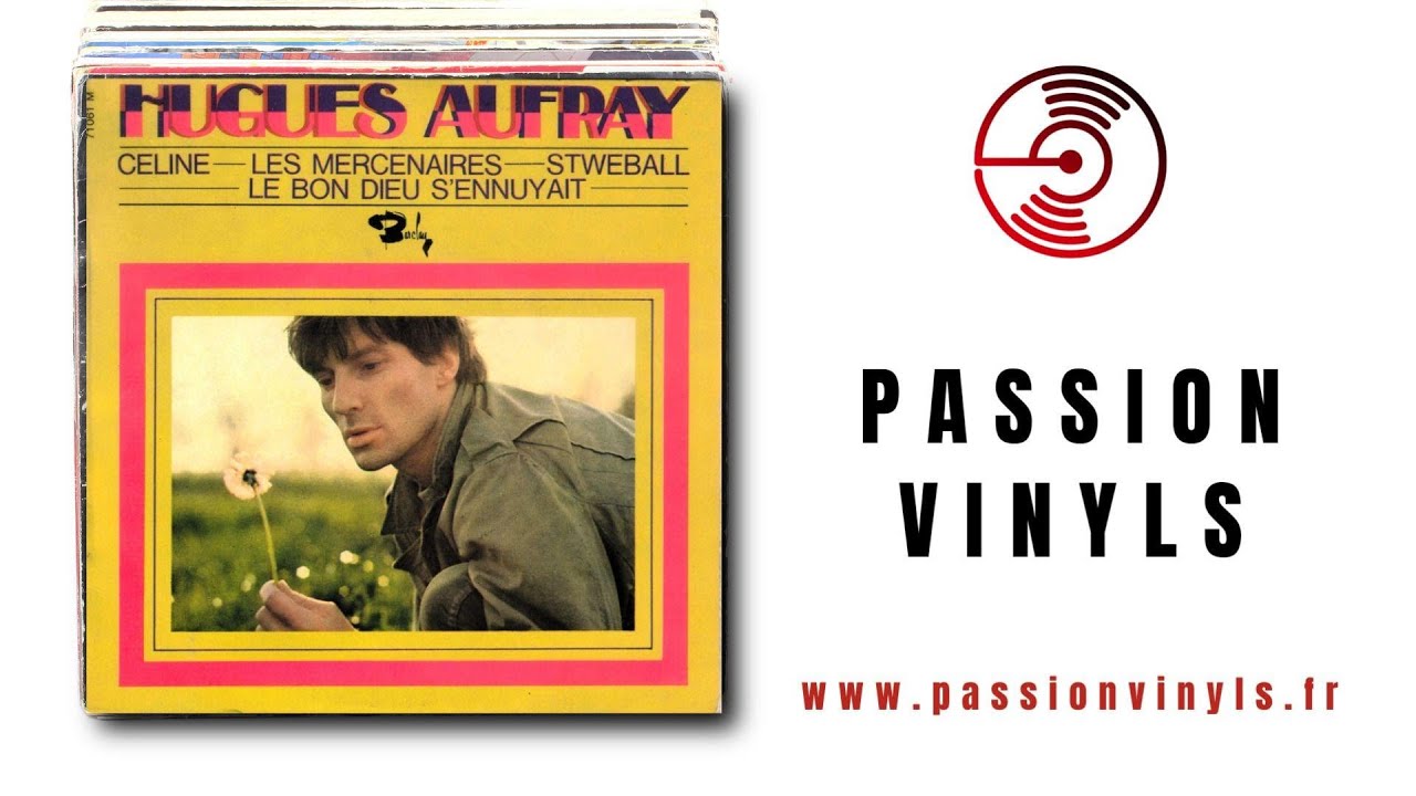 Hugues Aufray - 1966 - Céline - 45 TOURS PASSION VINYLS
