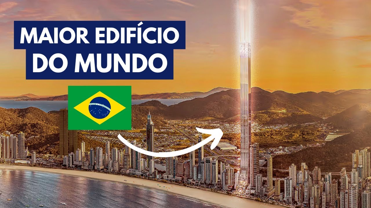 Vai Começar a Construção do MAIOR Edifício Residencial do Mundo no Brasil