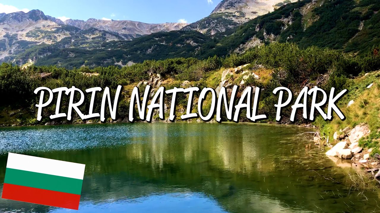 Pirin National Park - UNESCO World Heritage Site