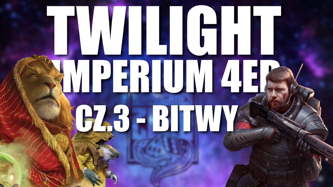Twilight Imperium 4ed cz.3 - BITWY - jak walczyć w TI ?