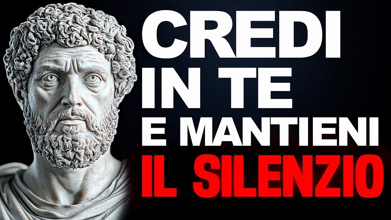 ⭐ CREDI IN TE E MANTIENI IL SILENZIO NEL 2026 - FILOSOFIA STOICA