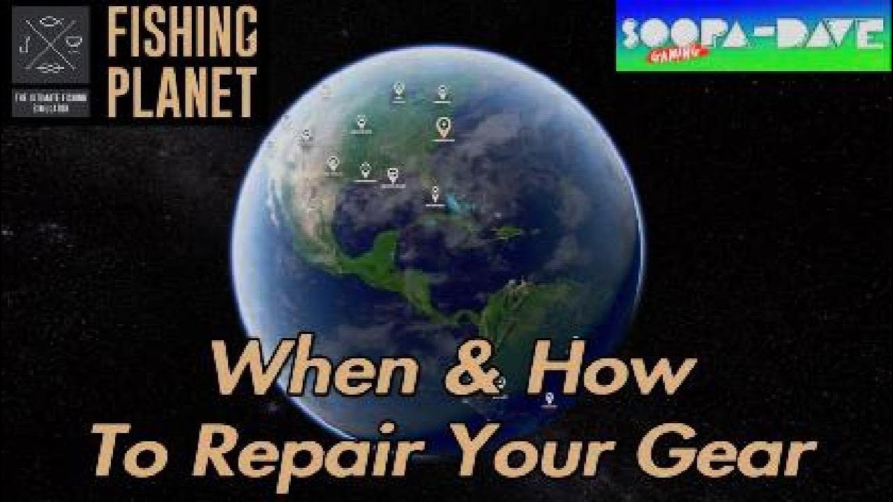 Fishing Planet - When & How To Repair Your Gear