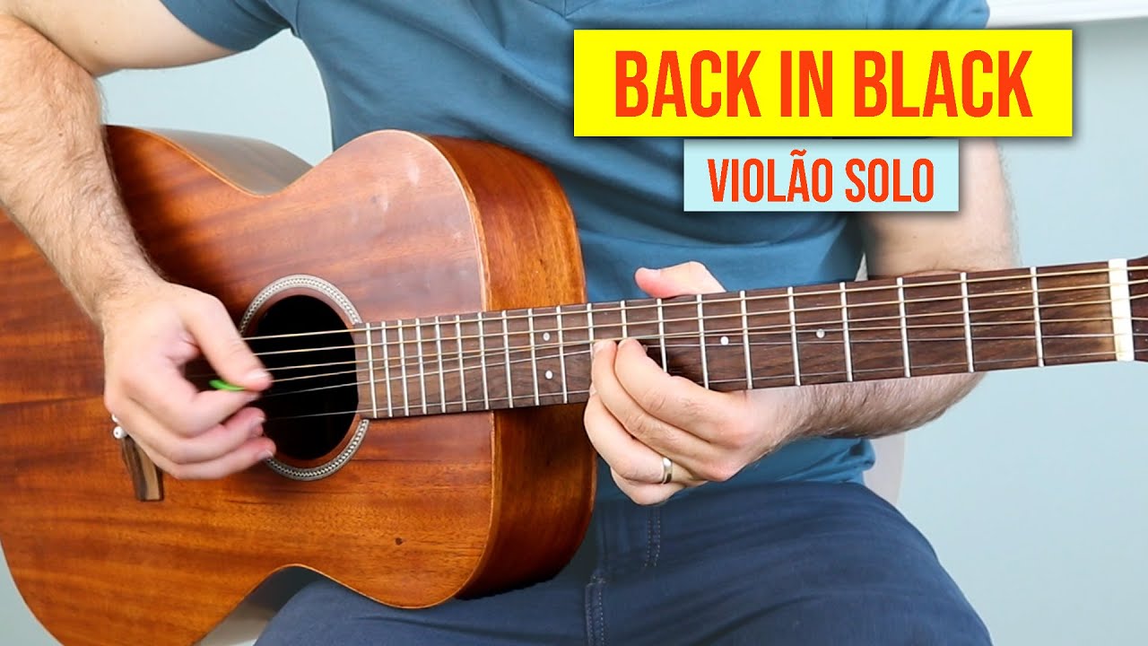 Back in Black - Solo no VIOL&Atilde;O (AC/DC Vers&atilde;o Ac&uacute;stica)