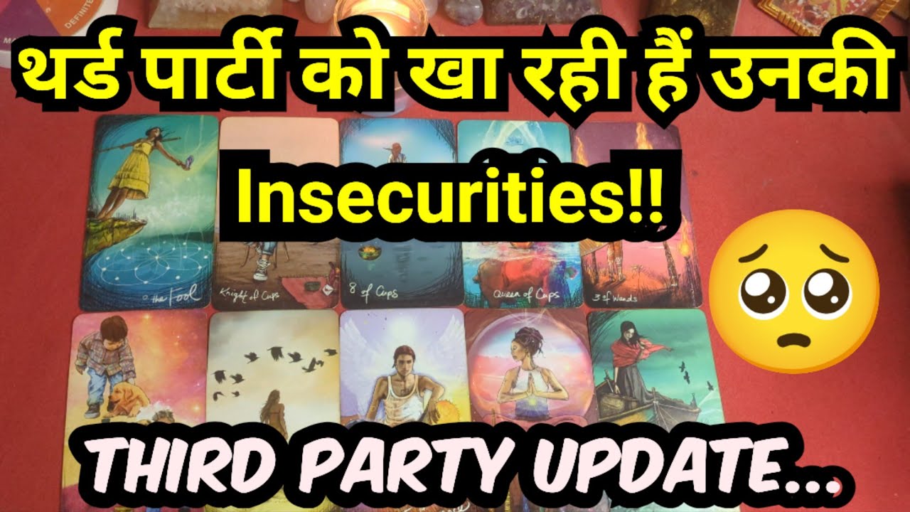 🥰❤️THIRD PARTY UPDATE - HINDI TAROT CARD READING❤️🥰