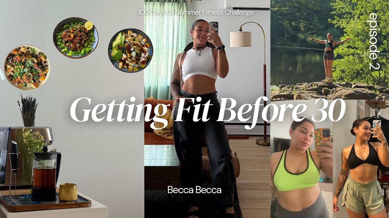 Upgrading My Life Before Turning 30: Getting Fit, Moving In, & Being Mindful