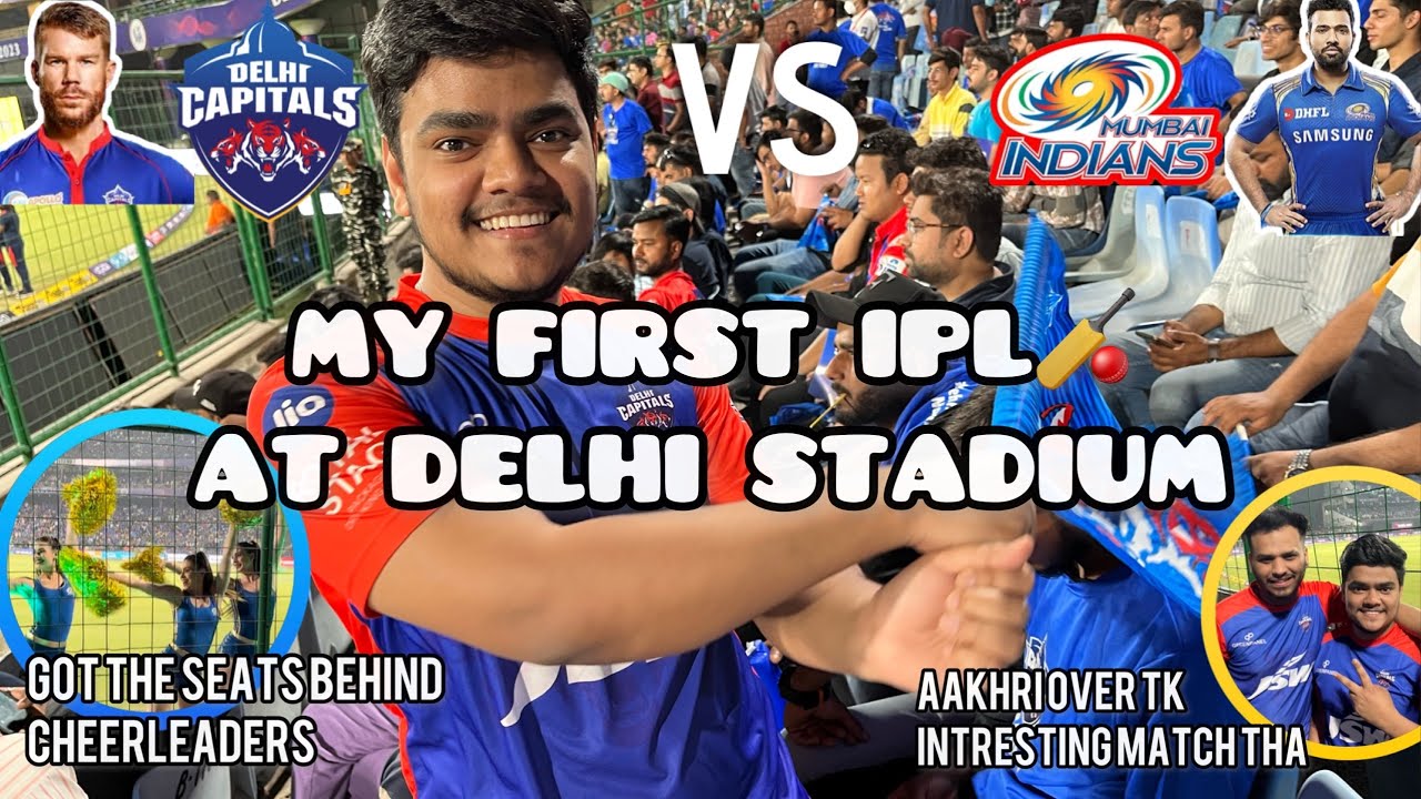 My First IPL 2023 Live Experience at Arun Jaitley Stadium | DC VS MI | Paisa Vasool Match | 🏏