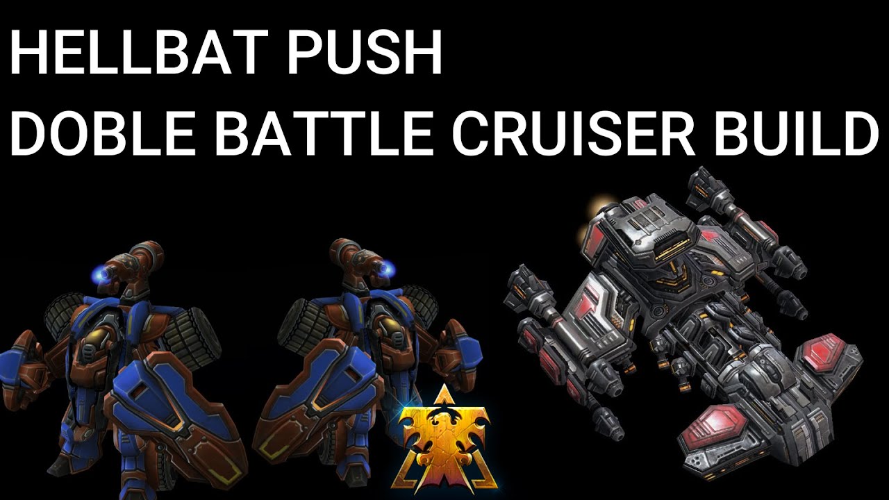 COMO JUGAR TERRAN 2 | PUSH DE HELLBAT PUSH Y DOBLE BATTLE CRUISER BUILD | NIVEL PLATINO - GM