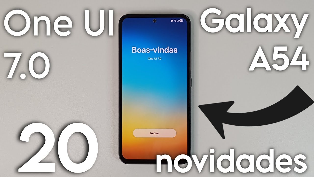 20 NOVIDADES da ONE UI 7.0 No GALAXY A54 #oneui7