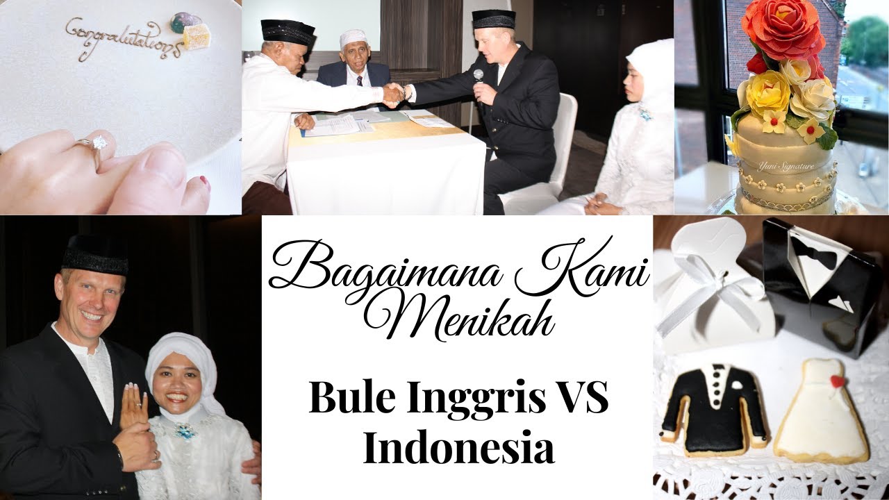 Bagaimana Kami Menikah | Pernikahan Inggris - Indonesia Yang Penuh Hikmat