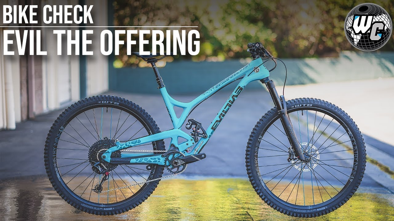 Evil The Offering Custom Built MTB (Worldwide Cyclery's Head Mechanic's!)