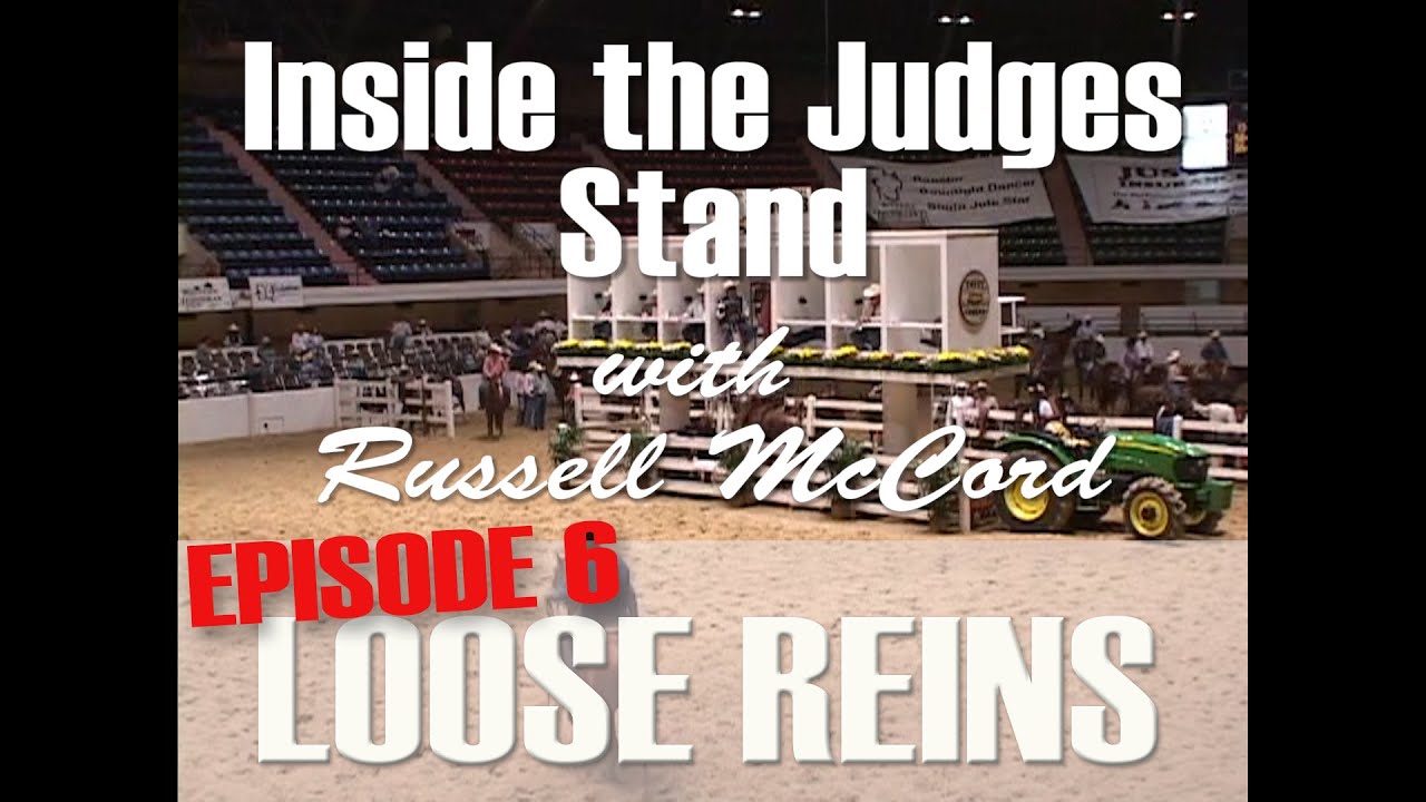 INSIDE THE JUDGES STAND: EPISODE 6 - RIDING WITH LOOSE REINS