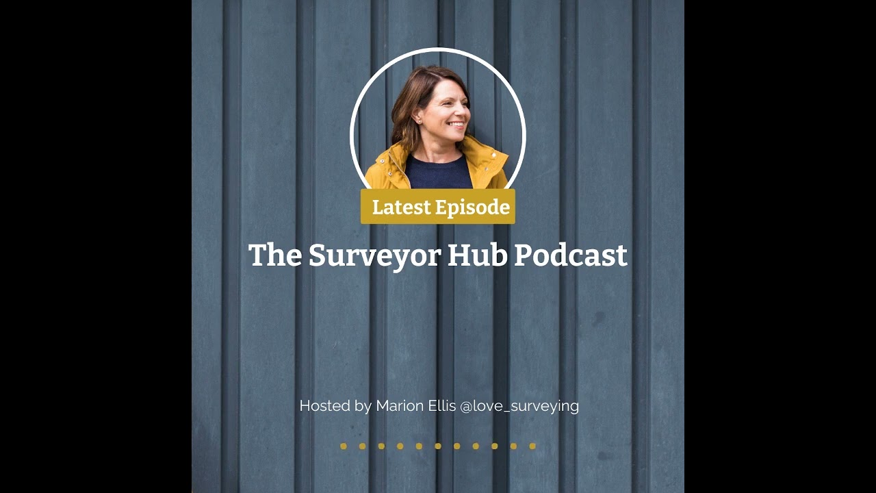 The Surveyor Hub Podcast - 101 Self-Regulation in Surveying with Larry Russen