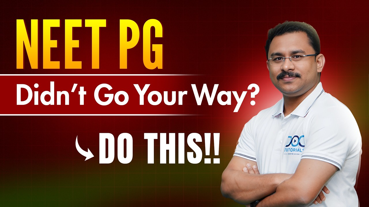 NEET PG 2026 Didn&rsquo;t Go Your Way? DO THIS NOW! | What to do after  NEET PG Exam? | Dr Rahul Rajeev