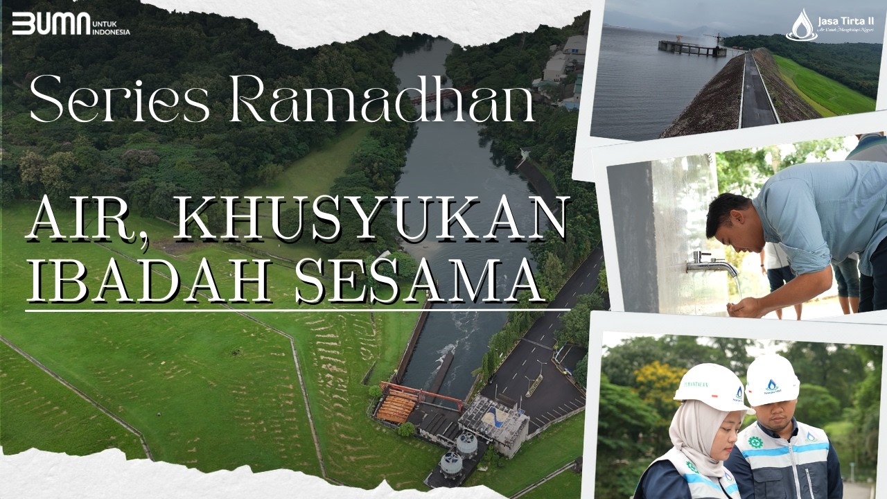 Series Spesial Ramadhan | Eps 1 : Air, Khusyukan Ibadah Sesama