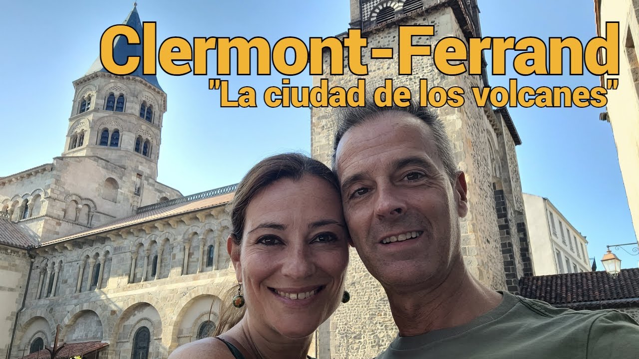Clermont-Ferrand, ciudad de volcanes, qué ver!