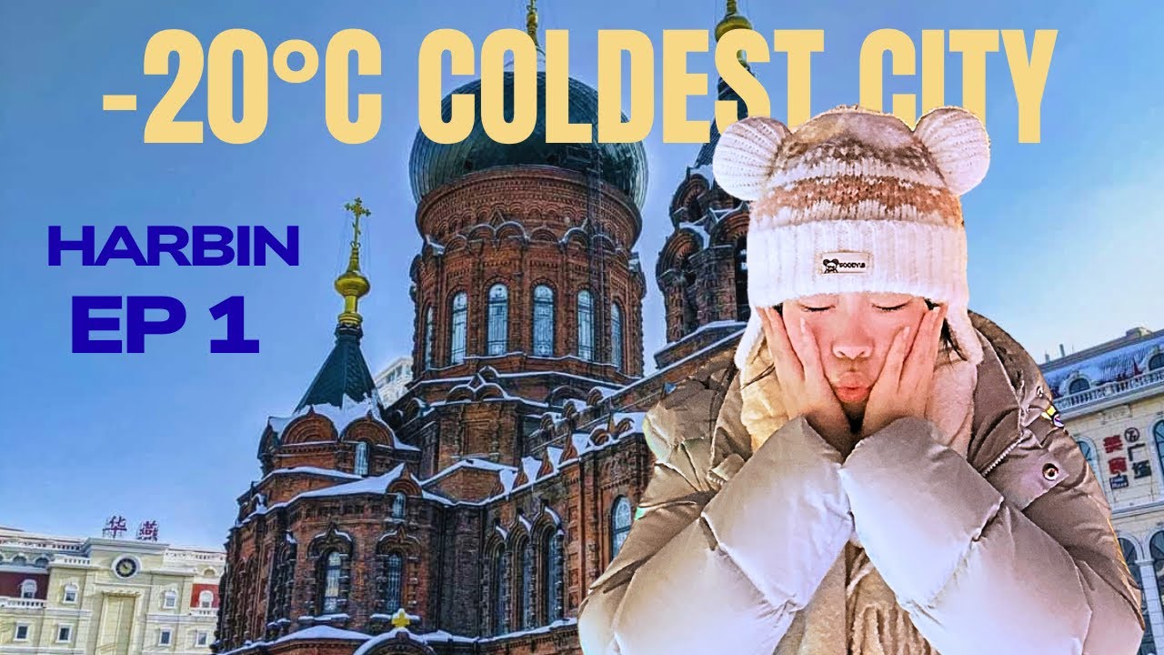 HARBIN VLOG EP1: Winter vacation in China