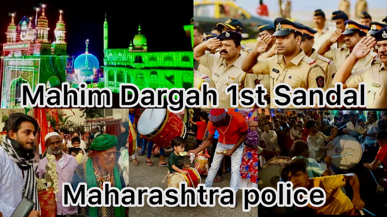 Mahim dargah 1st sandal Maharashtra police | #sameerfireboy #vlog #love #my #india #loveyouall